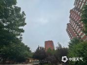 北京：北方炎热天气按下暂停键 多地将降至常年同期偏低水平 冷空气带来明显降温