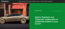特斯拉車(chē)輛商標(biāo)申請(qǐng)遇阻 Robotaxi注冊(cè)被駁回