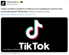 反击！TikTok正式就封禁法案起诉美国政府违宪
