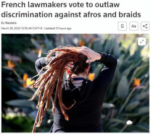 法国拟立法禁止头发歧视 反对者：这是引入美式思维