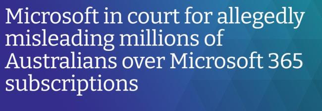 澳大利亚监管机构起诉微软 指控误导消费者