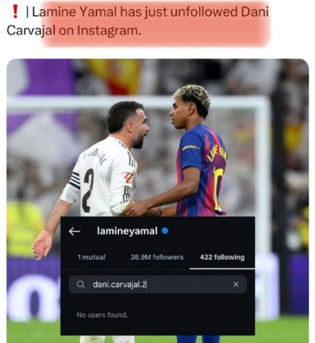 彻底决裂！曝18岁亚马尔取关33岁皇马队长 巴萨多人私下批评了他 情商问题引争议