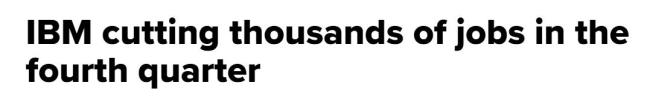 IBM布告裁人计较